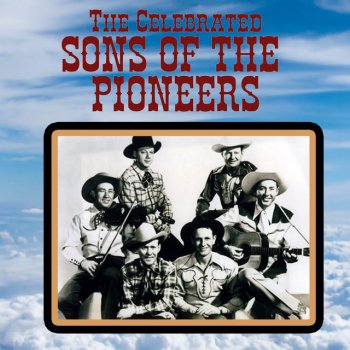 The Sons of the Pioneers Cimarron (Roll On)