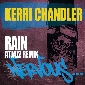 Kerri Chandler Rain - Atjazz Remix