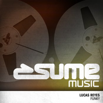 Lucas Reyes Funky (Original Mix)