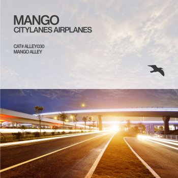 Mângo Citylanes Airplanes (Album Mix)