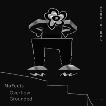 NuFects Grounded - Original Mix