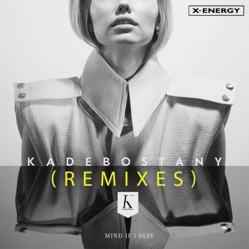 Kadebostany Mind If I Stay (Consoul Trainin Remix)
