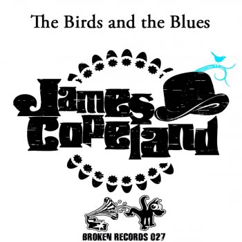 James Copeland Got the Blues