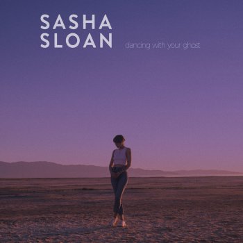 Sasha Sloan Dancing With Your Ghost