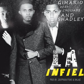 GIMARIO, Choliare & S. Hadley La Infiel (feat. Choliare & Shadley)