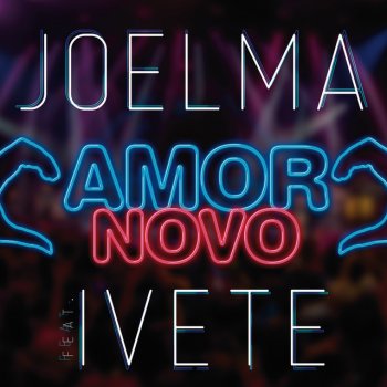 Joelma feat. Ivete Sangalo Amor Novo (Ao Vivo)