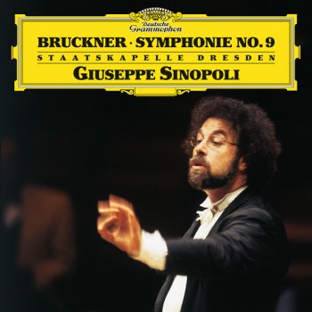 Anton Bruckner, Staatskapelle Dresden & Giuseppe Sinopoli Symphony No.9 in D minor: 1. Feierlich. Misterioso