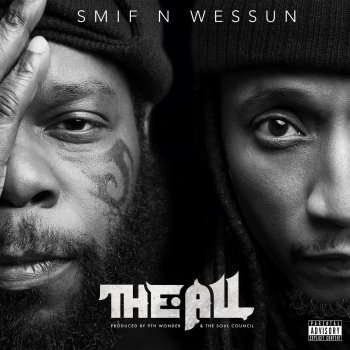 Smif-N-Wessun The A.L.L.