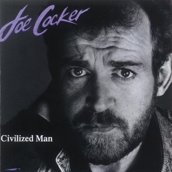 Joe Cocker Civilized Man