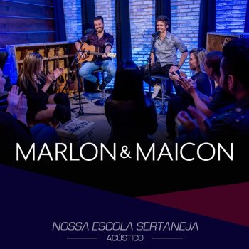 Marlon & Maicon Amor Rebelde / Ciúme de Tudo / Sonhei Com Você (Acústico) - Ao Vivo