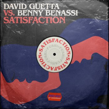 David Guetta feat. Benny Benassi Satisfaction