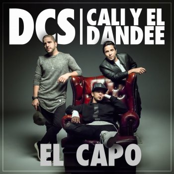 DCS feat. Cali Y El Dandee El Capo