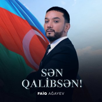Faiq Ağayev Sən Qalibsən!