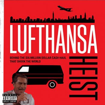 Derrick Lamar Lufthansa Heist