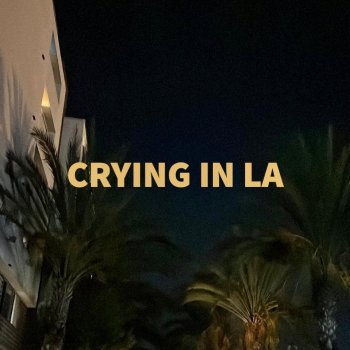 JAY FRE$CO Crying in LA
