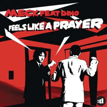 Meck Feat. Dino Feels Like a Prayer - Short Edit