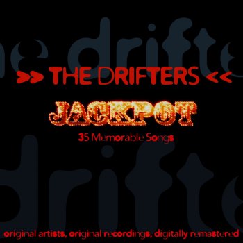The Drifters Someday You'll Want Me to Want You (Remastered)