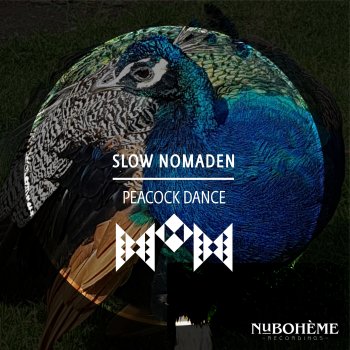 Slow Nomaden Peacock Dance (Deep Mix)