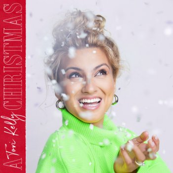 Tori Kelly Christmas Time Is Here