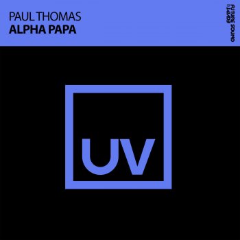 Paul Thomas Alpha Papa (Extended Mix)