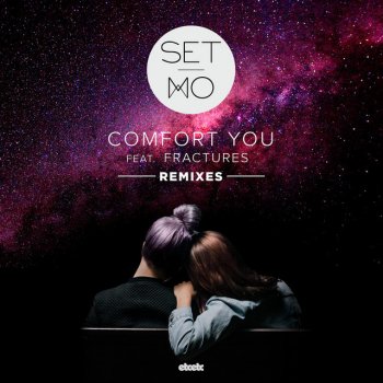 Set Mo, Fractures & J Paul Getto Comfort You - J Paul Getto Remix