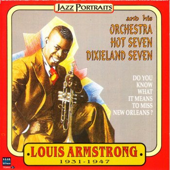 Louis Armstrong & His Hot Seven Sugar