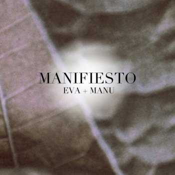 Eva & Manu Manifiesto