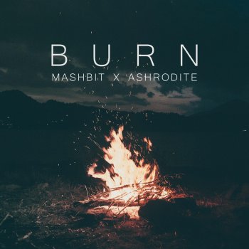 MashBit feat. Ashrodite Burn