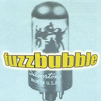 Fuzzbubble Out There