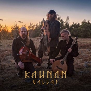Kaunan feat. Einar Selvik, Maria Franz & Dhani Åhlmann Vallåt