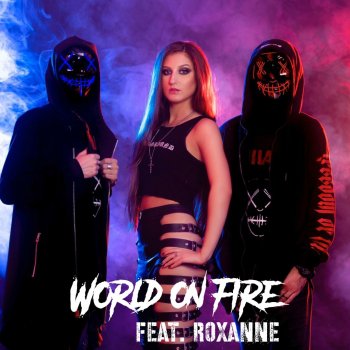 Villain feat. Roxanne World on Fire