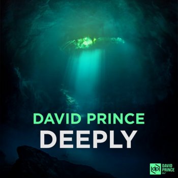 David Prince DJ Deeply - Extended Mix