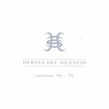 Heroes Del Silencio feat. Phil Manzanera Héroe De Leyenda - Nueva Mezcla; 2000 Remastered Version