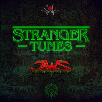 Jaws Underground Stranger Tunes