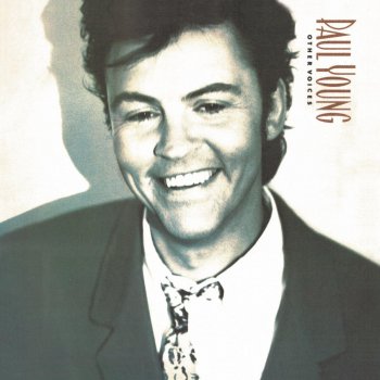 Paul Young Everything Must Change - Live