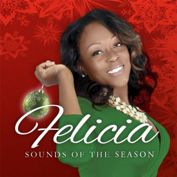 Felicia Have Yourself a Merry Little Christmas