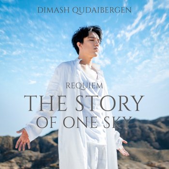 Dimash Kudaibergen Requiem: The Story of One Sky