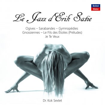 Erik Satie feat. Dr. Kok L'Incantation - Prélude
