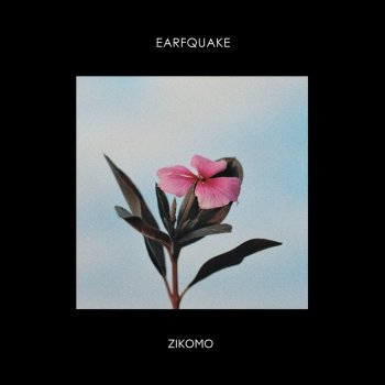 Zikomo Earfquake