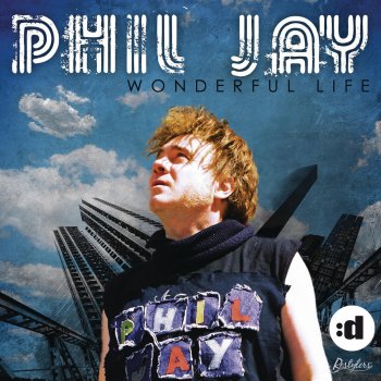 Phil Jay Wonderful Life (MPJ Edit)