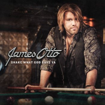 James Otto It's A Good Time [For A Good Time]