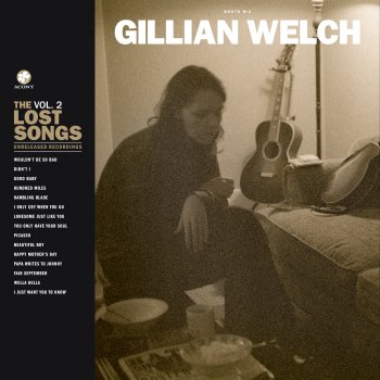 Gillian Welch Wella Hella