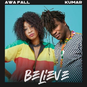Awa Fall Believe (feat. Kumar)