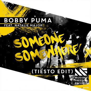 Bobby Puma Someone Somewhere - Tiësto Radio Edit