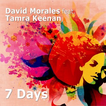 David Morales & Tamra Keenan 7 Days - John Dahlbäck Remix