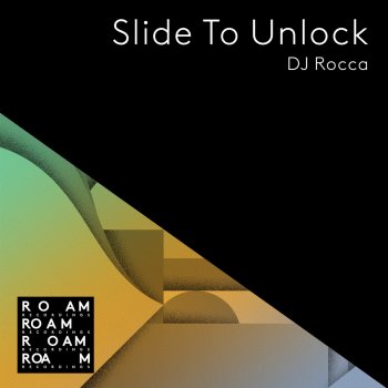 DJ Rocca Slide to Unlock
