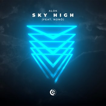 Alok feat. Nonô Sky High (feat. Nonô)