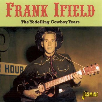 Frank Ifield She Taught Me To Yodel