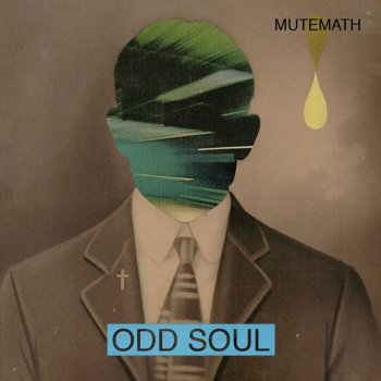 MUTEMATH Odd Soul