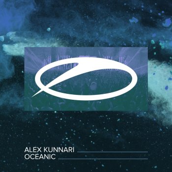Alex Kunnari Oceanic - Extended Mix